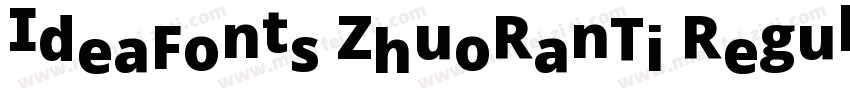 IdeaFonts ZhuoRanTi Regular v100字体转换